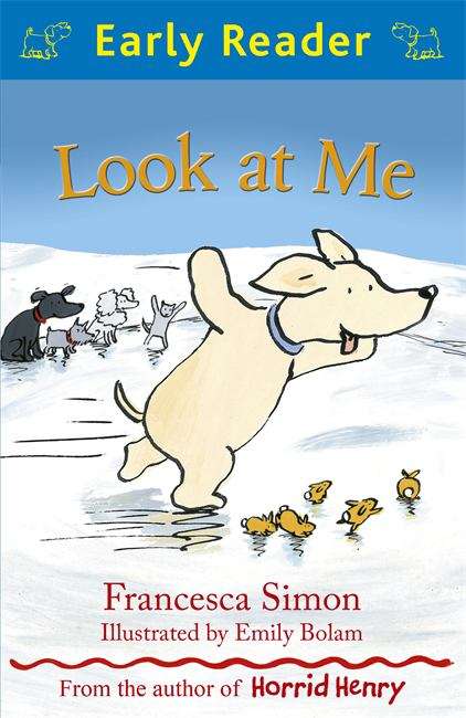 Book cover of Look At Me (Early Reader: Buffin Street Ser. (PDF))