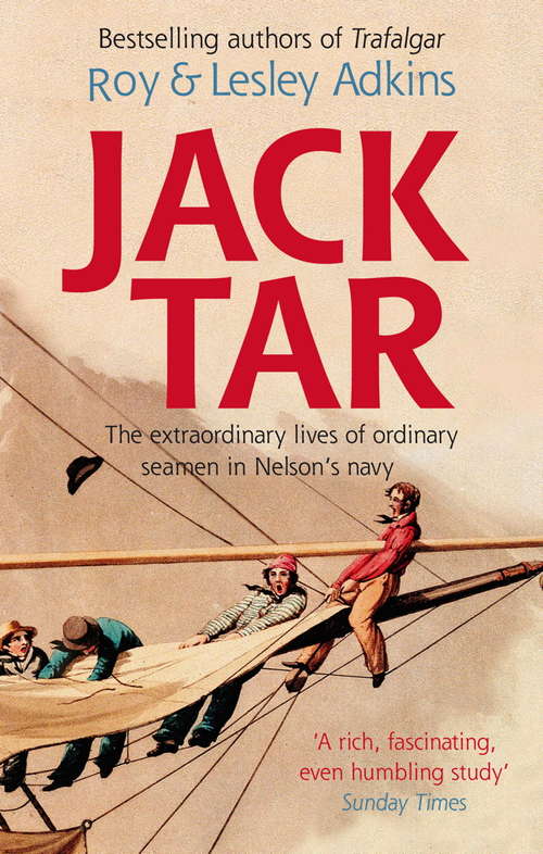 Book cover of Jack Tar: Life in Nelson's Navy
