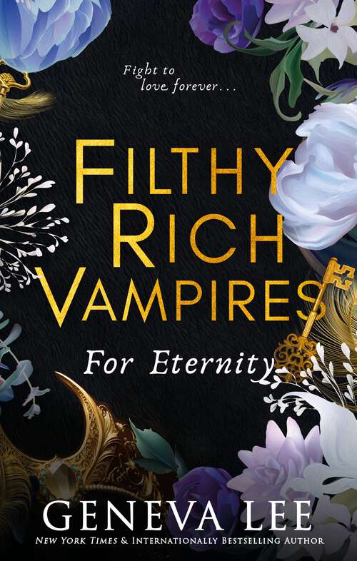Book cover of Filthy Rich Vampires: For Eternity