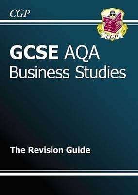 Book cover of GCSE Business Studies AQA Revision Guide (PDF)