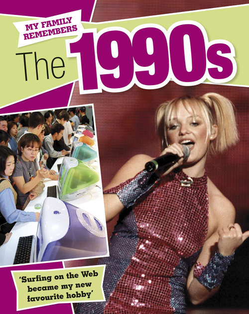 Book cover of My Family Remembers The 1990s: The 1990s (My Family Remembers #5)