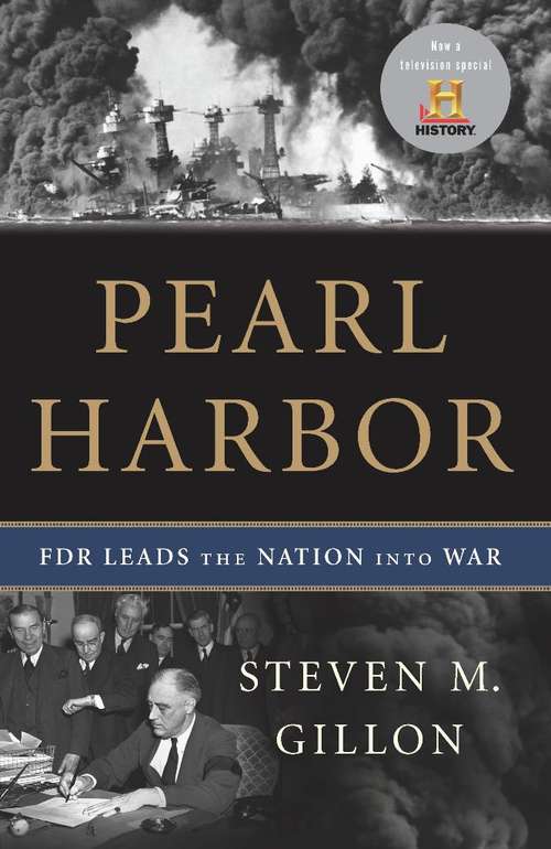 Book cover of Pearl Harbor: FDR Leads the Nation Into War (Playaway Adult Nonfiction Ser.)