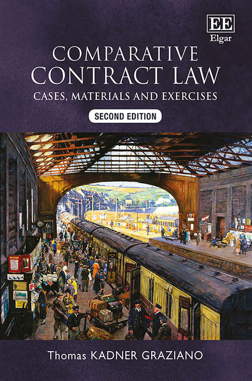 Book cover of Comparative Contract Law, Second Edition: Cases, Materials and Exercises