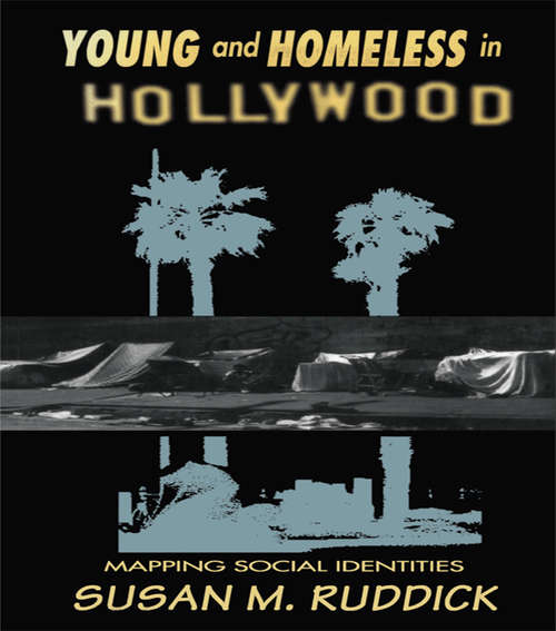 Book cover of Young and Homeless In Hollywood: Mapping the Social Imaginary