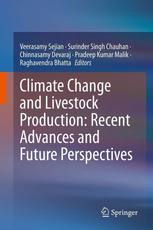 Book cover of Climate Change and Livestock Production: Recent Advances and Future Perspectives (1st ed. 2021)