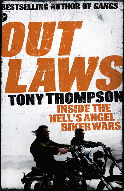 Book cover of Outlaws: Inside the Violent World of Biker Gangs
