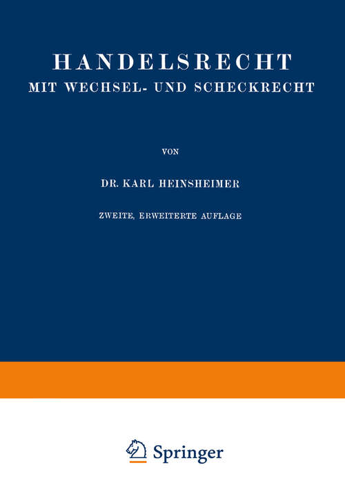 Book cover of Handelsrecht mit Wechsel- und Scheckrecht (2. Aufl. 1927) (Enzyklopädie der Rechts- und Staatswissenschaft #12)