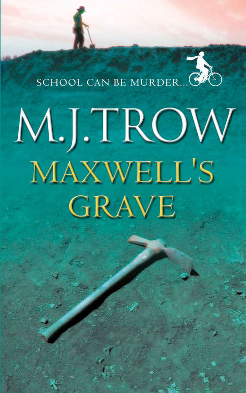Book cover of Maxwell's Grave (Peter 'Mad Max' Maxwell mystery #3)