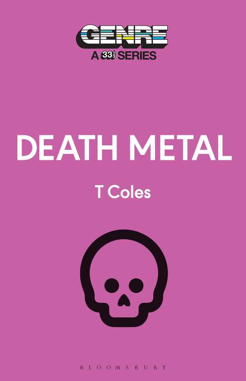Book cover of Death Metal (Genre: A 33 1/3 Series)
