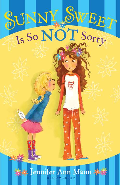 Book cover of Sunny Sweet Is So Not Sorry (Sunny Sweet)