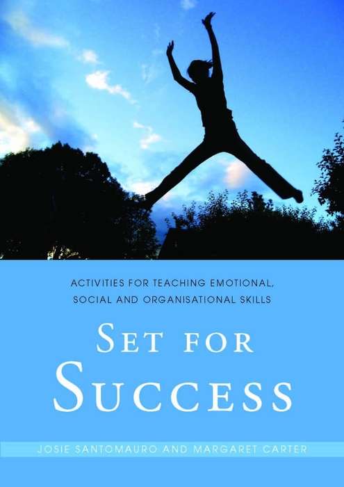 Book cover of Set for Success: Activities for Teaching Emotional, Social and Organisational Skills
