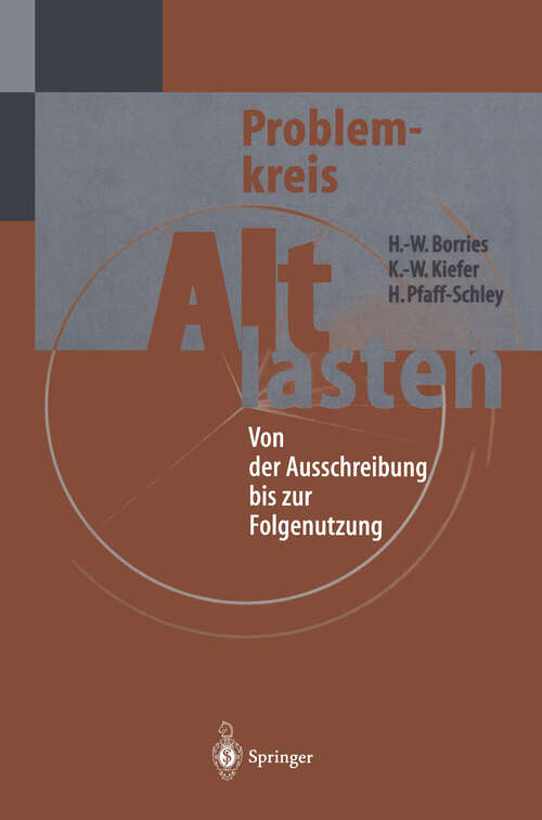 Book cover of Problemkreis Altlasten: Von der Ausschreibung bis zur Folgenutzung (1995)
