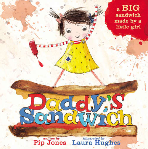 Book cover of Daddy's Sandwich (Main) (A Ruby Roo Story #1)