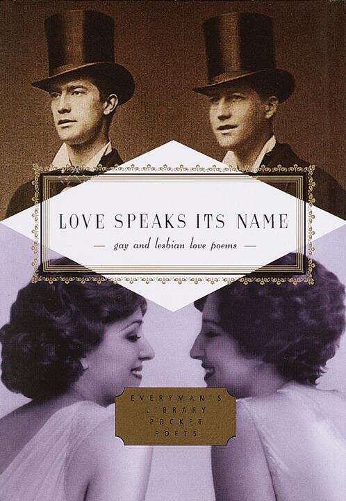 Book cover of Love Speaks Its Name: Gay And Lesbian Love Poems (Everyman's Library Pocket Poets)