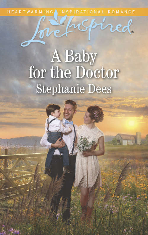Book cover of A Baby For The Doctor: The Rancher's Mistletoe Bride Mountain Country Cowboy A Baby For The Doctor (ePub edition) (Family Blessings #2)