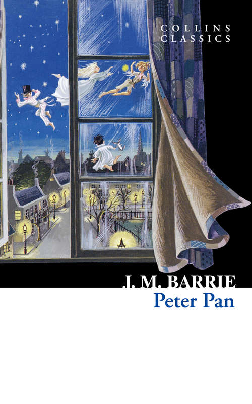 Book cover of Peter Pan: Complete And Unabridged (ePub edition) (Collins Classics)