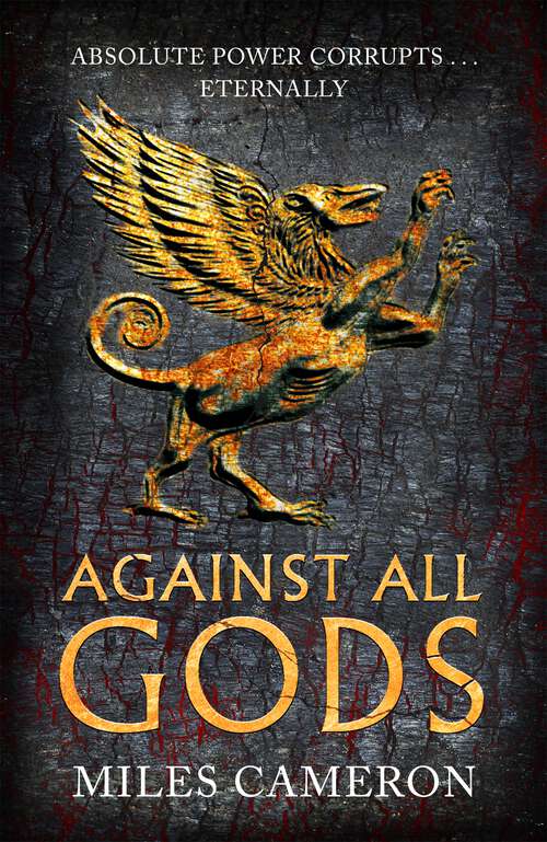 Book cover of Against All Gods: The Age of Bronze: Book 1