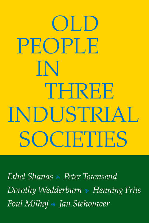 Book cover of Old People in Three Industrial Societies