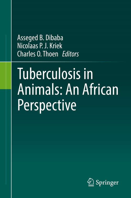 Book cover of Tuberculosis in Animals: An African Perspective (1st ed. 2019)