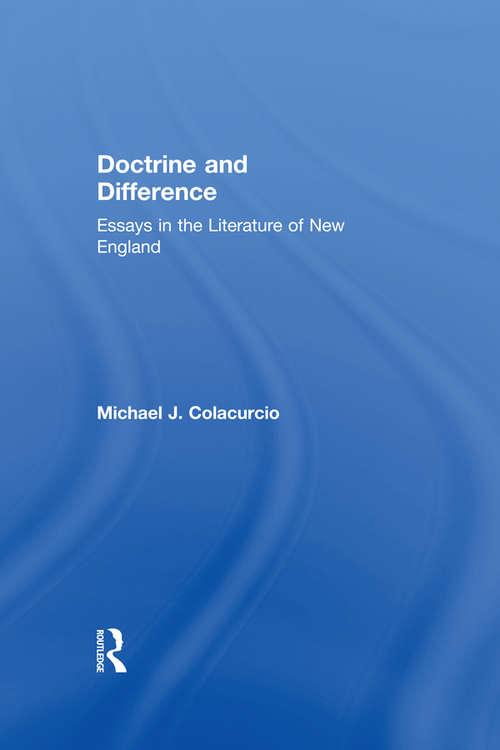 Book cover of Doctrine and Difference: Essays in the Literature of New England