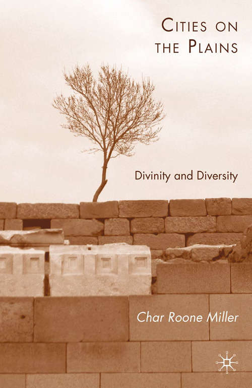 Book cover of Cities on the Plains: Divinity and Diversity (2009)