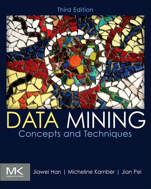 Book cover of Data Mining: Methodologies And Applications (3) (The Morgan Kaufmann Series in Data Management Systems)