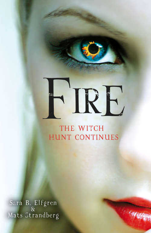 Book cover of Fire: The Engelsfors Trilogy Book Ii (Engelsfors Trilogy #2)