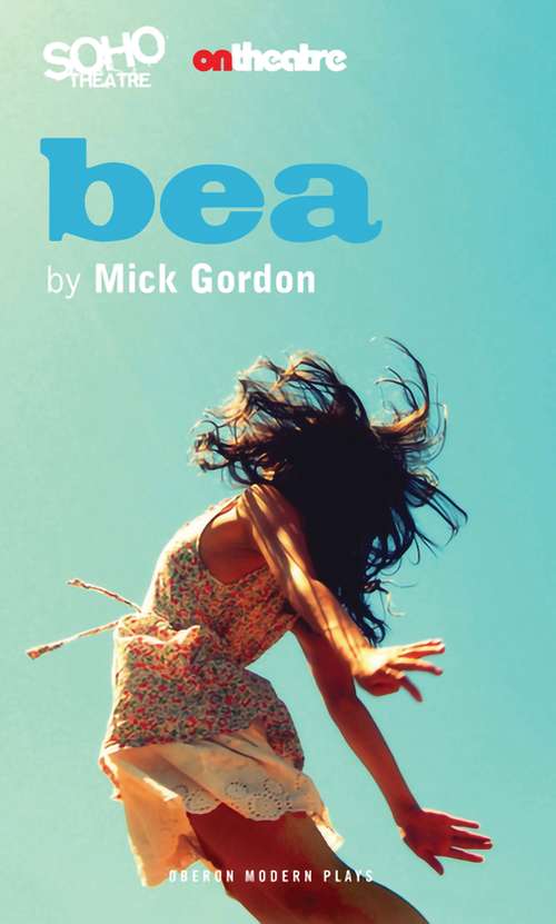Book cover of Bea (Oberon Modern Plays)