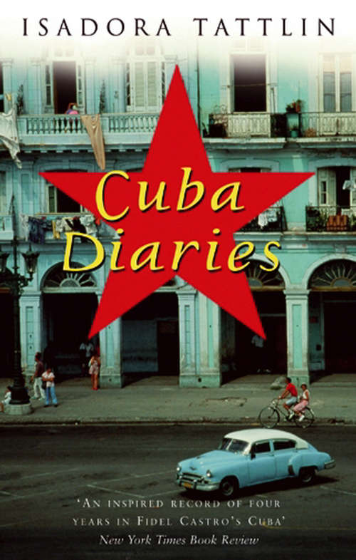Book cover of Cuba Diaries: An American Housewife In Havana