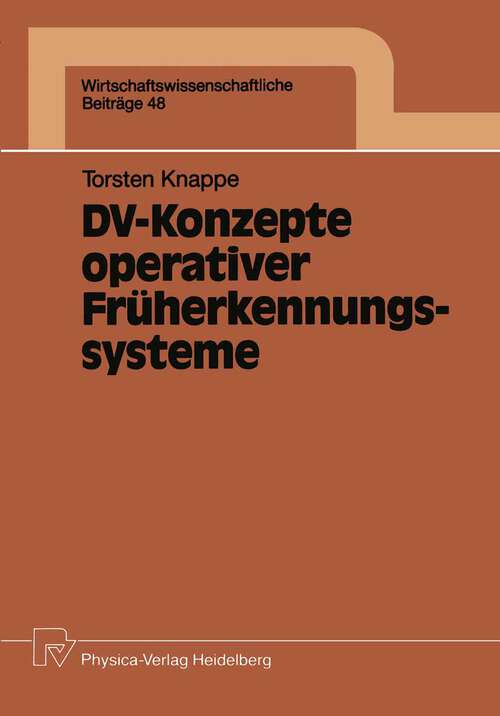 Book cover of DV-Konzepte operativer Früherkennungssysteme (1991) (Wirtschaftswissenschaftliche Beiträge #48)