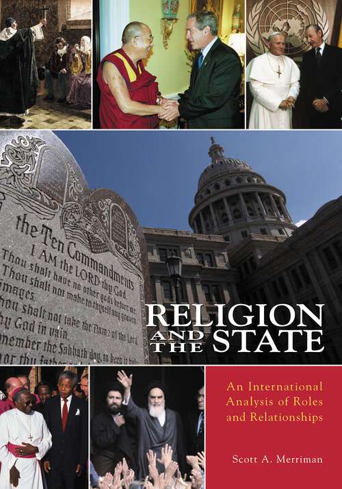 Book cover of Religion and the State: An International Analysis of Roles and Relationships