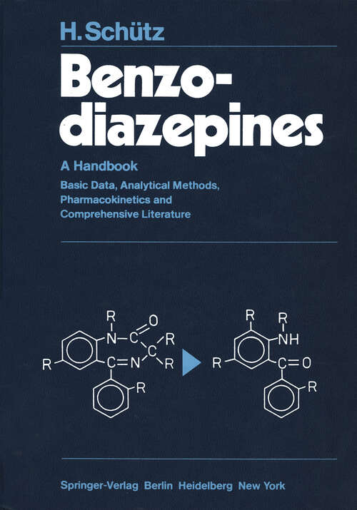 Book cover of Benzodiazepines: A Handbook. Basic Data, Analytical Methods, Pharmacokinetics and Comprehensive Literature (1982)