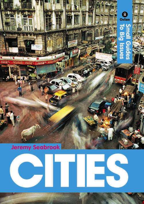 Book cover of Cities: Small Guides to Big Issues (Small Guides to Big Issues)