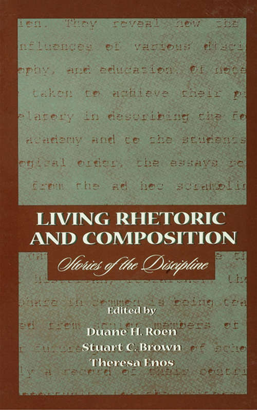 Book cover of Living Rhetoric and Composition: Stories of the Discipline
