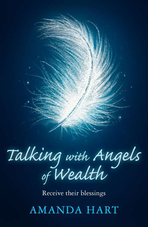 Book cover of Talking with Angels of Wealth: Receive their blessings