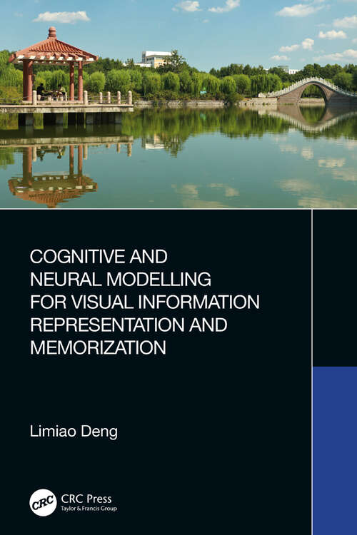 Book cover of Cognitive and Neural Modelling for Visual Information Representation and Memorization