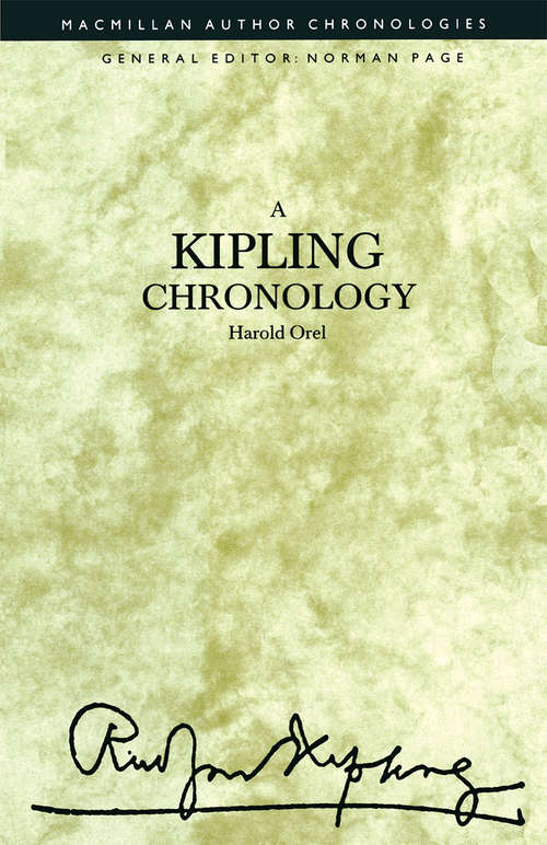 Book cover of A Kipling Chronology (1st ed. 1990) (Author Chronologies Series)