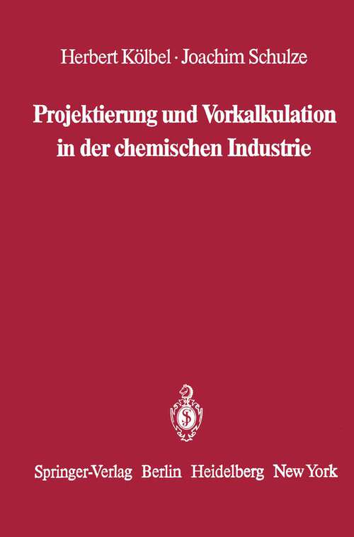 Book cover of Projektierung und Vorkalkulation in der chemischen Industrie (1960)