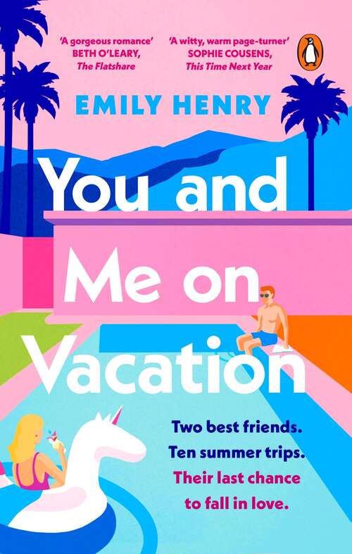 Book cover of You and Me on Vacation: Tiktok made me buy it! The #1 bestselling laugh-out-loud love story you’ll want to escape with