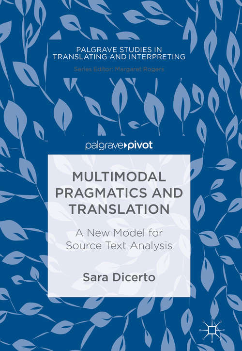 Book cover of Multimodal Pragmatics and Translation: A New Model for Source Text Analysis