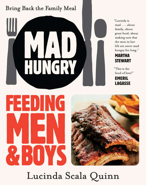Book cover of Mad Hungry: Feeding Men and Boys (The\artisanal Kitchen Ser.)