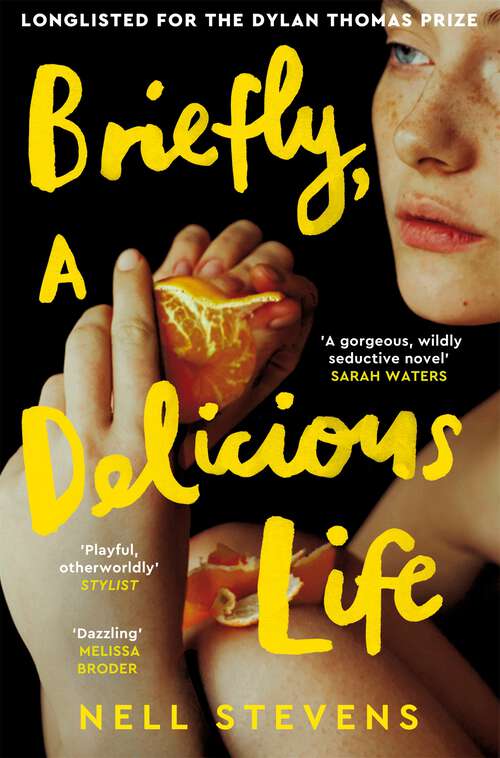 Book cover of Briefly, A Delicious Life