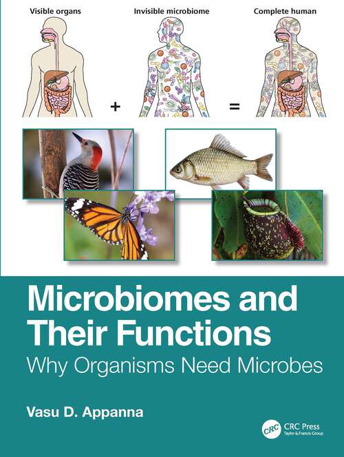 Book cover of Microbiomes and Their Functions: Why Organisms Need Microbes
