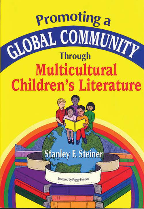 Book cover of Promoting a Global Community Through Multicultural Children's Literature (Through Children's Literature)