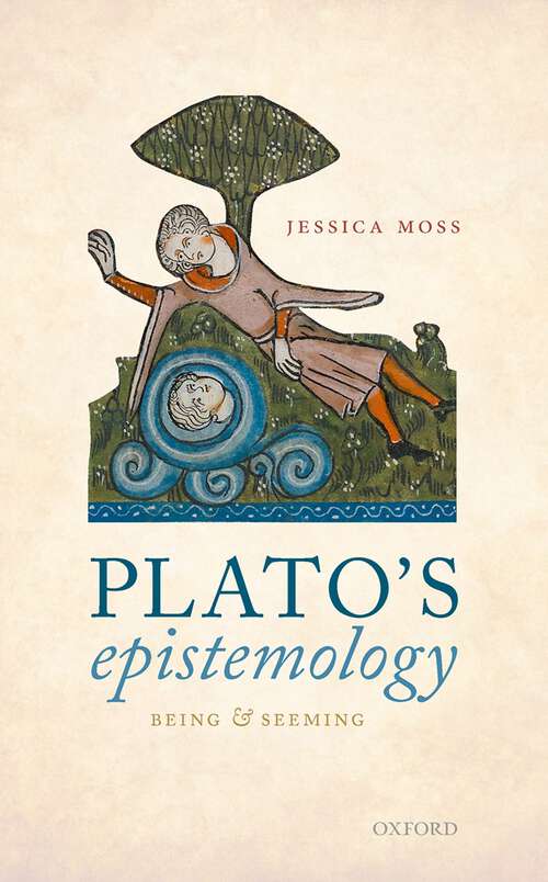 Book cover of Plato's Epistemology: Being and Seeming