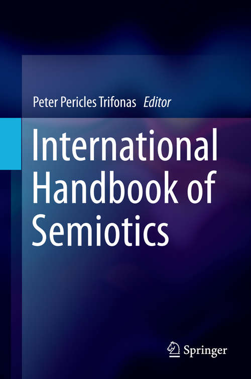 Book cover of International Handbook of Semiotics (2015)