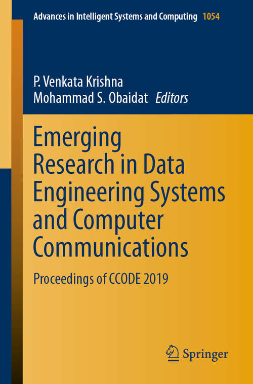 Book cover of Emerging Research in Data Engineering Systems and Computer Communications: Proceedings of CCODE 2019 (1st ed. 2020) (Advances in Intelligent Systems and Computing #1054)