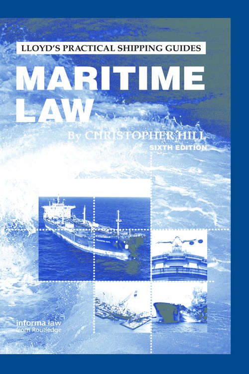 Book cover of Maritime Law (6) (Lloyd's Practical Shipping Guides)