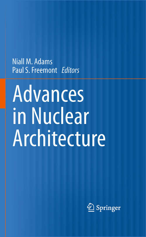 Book cover of Advances in Nuclear Architecture (2011)