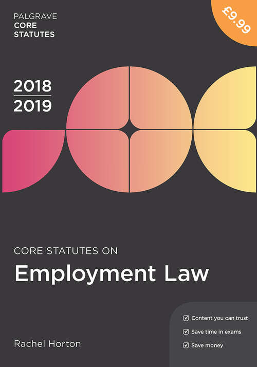 Book cover of Core Statutes on Employment Law 2018-19 (Palgrave Core Statutes)
